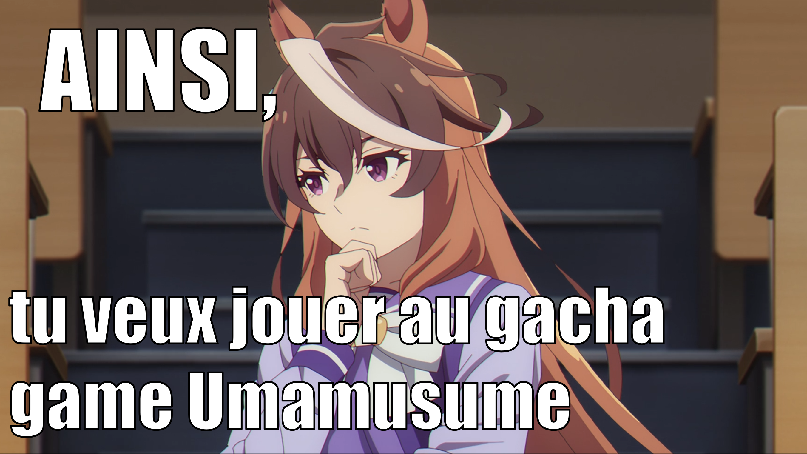 La umamusume Symboli Rudolf, se tenant le visage d'un air interrogateur, en disant '' ainsi tu veux jouer au gacha game umamusume'